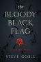 [Spider John Mysteries 01] • The Bloody Black Flag